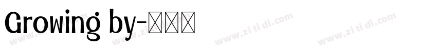 Growing by字体转换